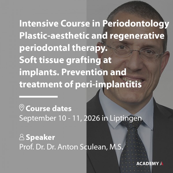 Prof. Sculean | 10.+11.09.2026 in Liptingen | Intensive Course in Periodontology ...