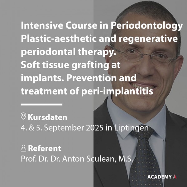 Prof. Sculean | 04+05.09.2025 in Liptingen | Intensive Course in Periodontology ...